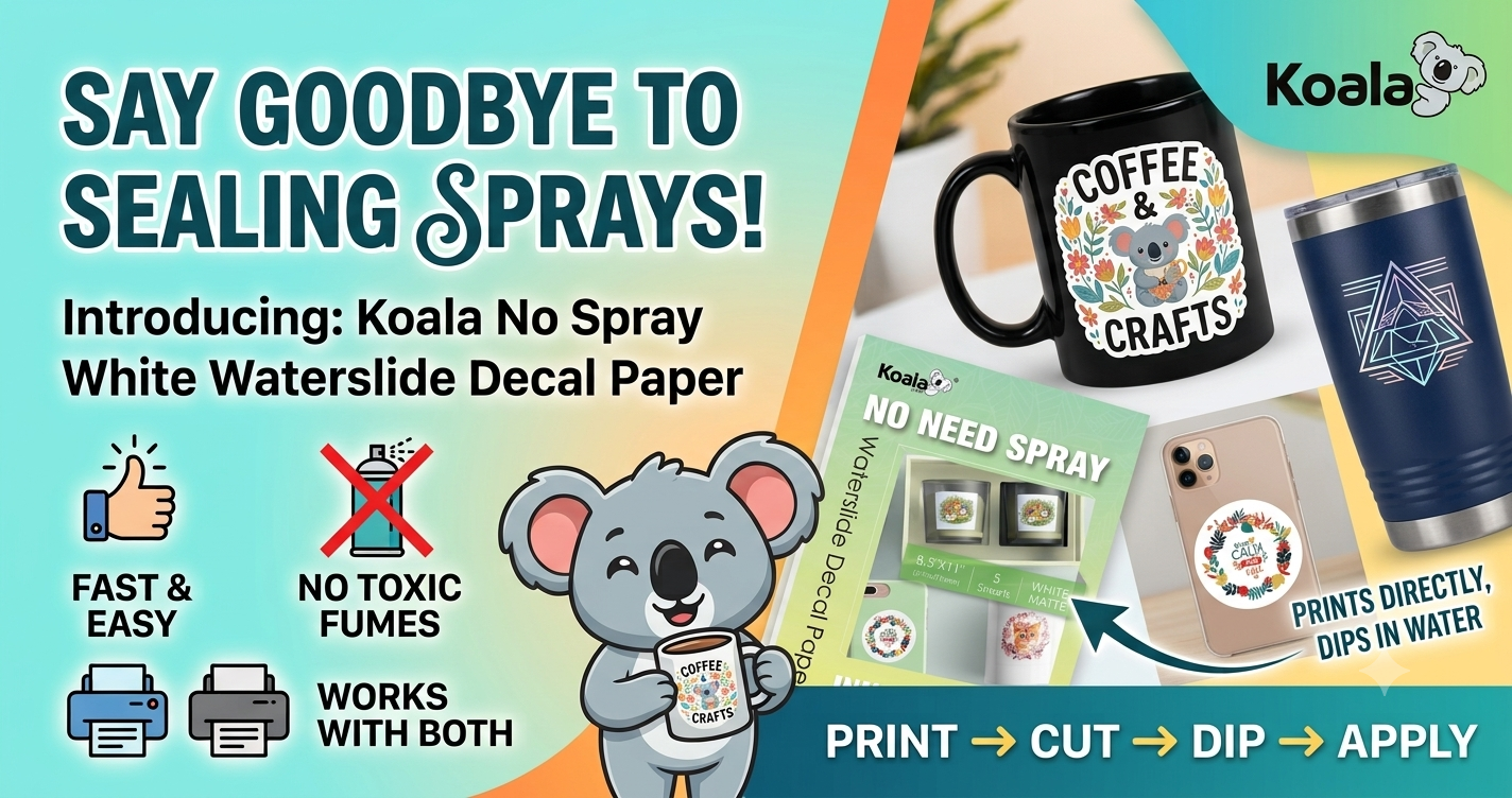 🎨 Say Goodbye to Sealing Sprays: Meet the Koala No Spray White Waterslide Decal Paper!